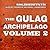 The Gulag Archipelago, Volume II: The Destructive-Labor Camps and The Soul and Barbed Wire