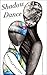 Shadow Dance