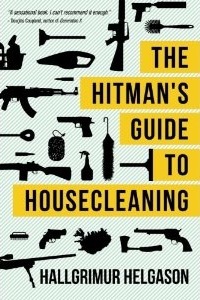 The Hitman's Guide to Housecleaning (Paperback)