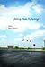 Along These Highways (Camin...