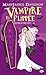 Vampire et Flippée (Queen Betsy, #6)