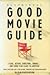 Bloomsbury Good Movie Guide
