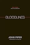 Bloodlines by John      Piper