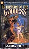 In the Hand of the Goddess by Tamora Pierce