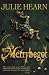 The Merrybegot by Julie Hearn The Merrybegot by Julie Hearn