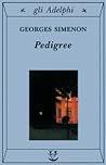 Pedigree by Georges Simenon