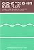 Four Plays by Chong Tze Chien