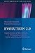 Evolution 2.0: Implications of Darwinism in Philosophy and the Social and Natural Sciences (The Frontiers Collection)