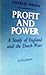 Profit and Power: A Study of England and the Dutch Wars
