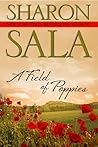 A Field of Poppies by Sharon Sala