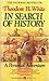 In Search of History: A Personal Adventure