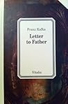 Letter To Father by Franz Kafka