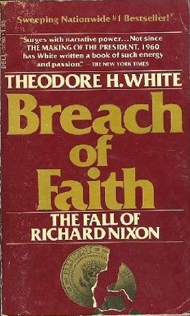Breach of Faith: The Fall of Richard Nixon (Mass Market Paperback)