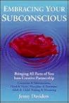 Embracing Your Subconscious: Bringing All Parts of You into Creative Partnership