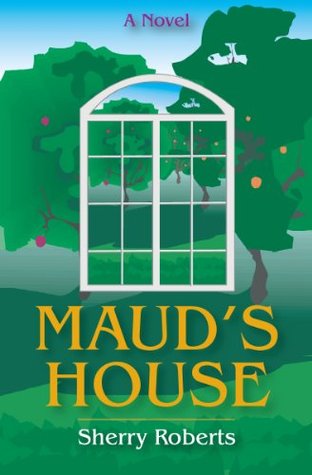 Maud's House (Kindle Edition)