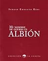 Mi nombre de guerra es Albión