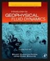 Introduction to Geophysical Fluid Dynamics: Physical and Numerical Aspects (International Geophysics)