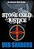 Stone Cold Justice