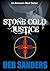 Stone Cold Justice