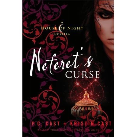 Neferet S Curse House Of Night Novellas 3 By P C Cast