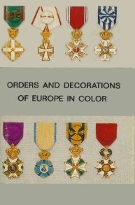 Orders and Decorations of Europe in Color (Hardcover)