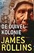 De duivelkolonie by James Rollins