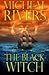 The Black Witch by Micheal Rivers