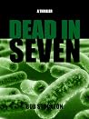 Dead In Seven Dead In Seven