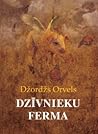 Dzīvnieku ferma by George Orwell