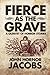 Fierce as the Grave: A Quartet of Horror Stories 
