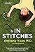 In Stitches by Anthony Youn