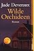 Wilde Orchideen by Jude Deveraux