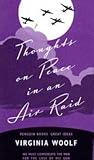 Thoughts on Peace in an Air Raid by Virginia Woolf