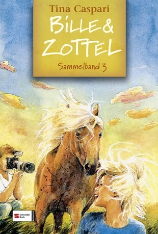 Bille und Zottel Sammelband 3 by Tina Caspari