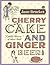 Cherry Cake and Ginger Beer by Jane Brocket