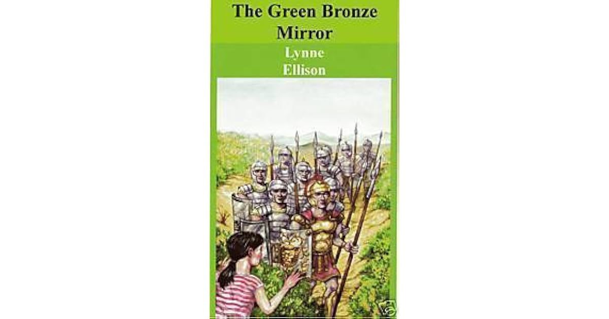 The Green Bronze Mirror by Lynne Ellison