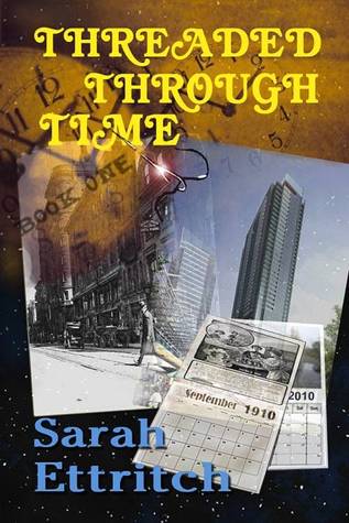 Threaded Through Time, Book One (Threaded Through Time, #1)