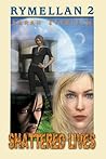 Shattered Lives by Sarah Ettritch