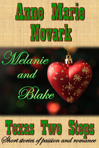 Melanie and Blake (Texas Two Steps, #3)