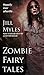 Zombie Fairy Tales