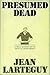 Presumed Dead