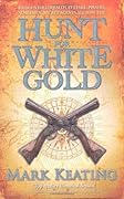 Hunt for White Gold
