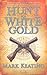 Hunt for White Gold (The Pi...