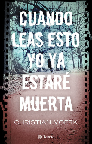 Cuando leas esto yo ya estare muerta