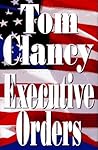 Executive Orders by Tom Clancy