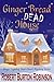 Ginger Dead House (Ginger Lightley Mystery #2)