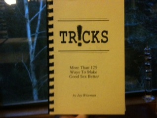 Tricks: More Than 125 Ways to Make Good Sex Better (Spiral-bound)