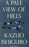 A Pale View of Hills by Kazuo Ishiguro