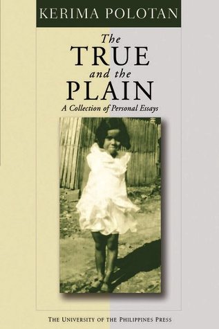 The True and the Plain: A Collection of Personal Essays