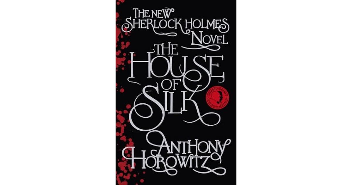 The House of Silk by Anthony Horowitz